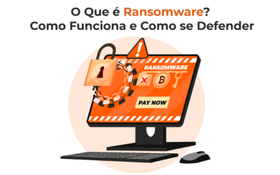 O Que é Ransomware? Como Funciona e Como se Defender